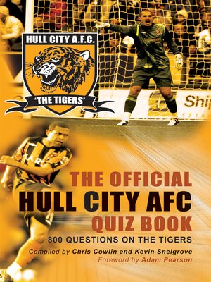cover image of The Official Hull City AFC Quiz Book